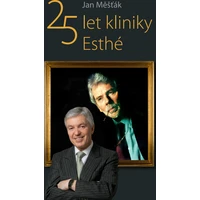 25 let kliniky Esthé - E-kniha