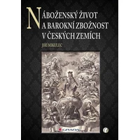 Náboženský život a barokní zbožnost v českých zemích - E-kniha