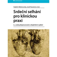 Srdeční selhání pro klinickou praxi - E-kniha