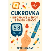 Cukrovka: Informace a Život s Touto Nemocí - E-kniha