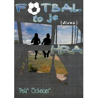 FOTBAL, TO JE (divná) HRA - E-kniha