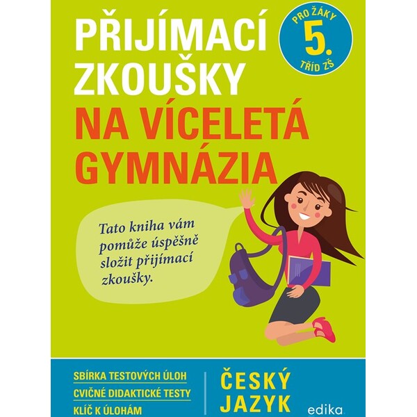 Přijímací zkoušky na víceletá gymnázia – český jazyk