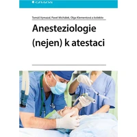 Anesteziologie (nejen) k atestaci - E-kniha