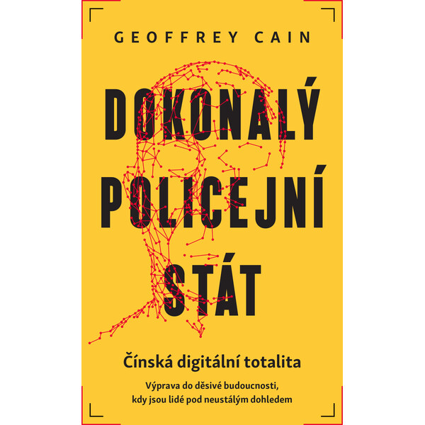 Dokonalý policejní stát