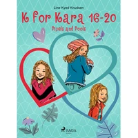K for Kara 16-20. Pixels and Pools - E-kniha