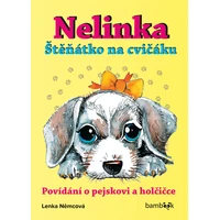 Nelinka – Štěňátko na cvičáku - E-kniha
