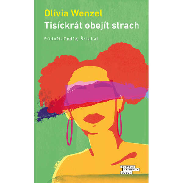 Tisíckrát obejít strach