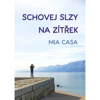 Schovej slzy na zítřek - E-kniha