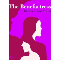 The Benefactress - E-kniha