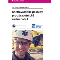 Ošetřovatelské postupy pro zdravotnické záchranáře I - E-kniha