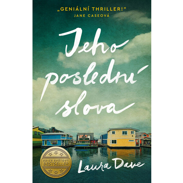 Jeho poslední slova