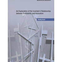 An Explanation of the Inverted-U Relationship between Profitability and Innovation - E-kniha