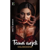 Temní anjeli - Oslobodená - E-kniha