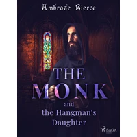 The Monk and the Hangman's Daughter - E-kniha