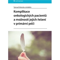 Komplikace onkologických pacientů a možnosti jejich řešení v primární péči - E-kniha