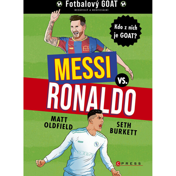 Messi vs. Ronaldo: Kdo z nich je GOAT?