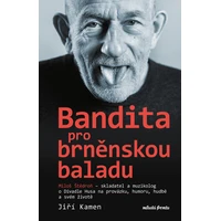 Miloš Štědroň - Bandita pro brněnskou baladu - E-kniha