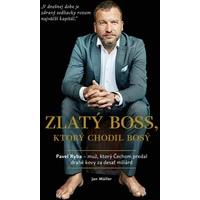 ZLATÝ BOSS, ktorý chodil bosý - E-kniha