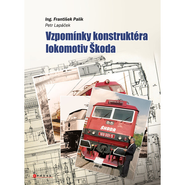 Vzpomínky konstruktéra lokomotiv Škoda