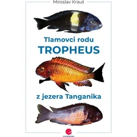 Tlamovci rodu Tropheus z jezera Tanganika - E-kniha