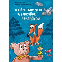 O lišce Matyldě a medvědu Šimráčkovi - E-kniha