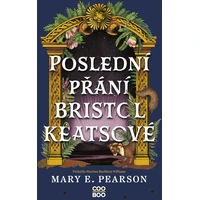 Poslední přání Bristol Keatsové - E-kniha