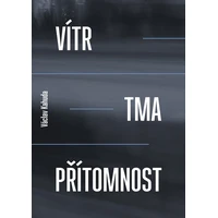 Vítr, tma a přítomnost - E-kniha