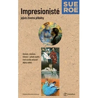 Impresionisté: Jejich životní příběhy - E-kniha