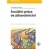 Sociální práce ve zdravotnictví - E-kniha