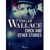Chick and Other Stories - E-kniha