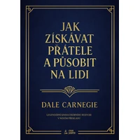 Jak získávat přátele a působit na lidi - E-kniha