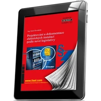 Projektování a dokumentace elektrických instalací podle nové legislativy (sv. 123) - E-kniha