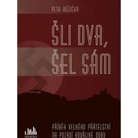 Šli dva, šel sám - E-kniha