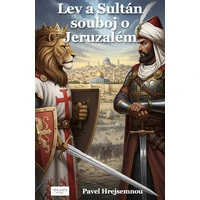 Lev a Sultán souboj o Jeruzalém - E-kniha