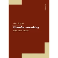 Filosofie autenticity - E-kniha