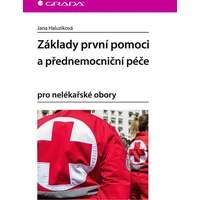 Základy první pomoci a přednemocniční péče - E-kniha