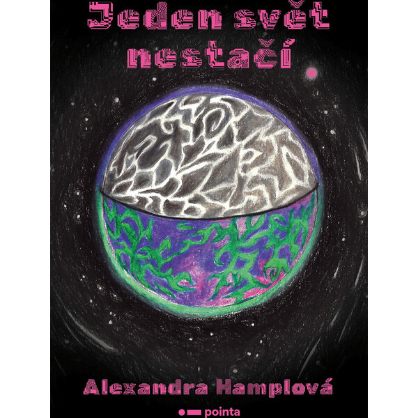 Jeden svět nestačí