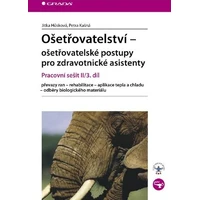 Ošetřovatelství - ošetřovatelské postupy pro zdravotnické asistenty - E-kniha