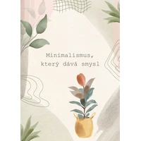 Minimalismus, který dává smysl - E-kniha