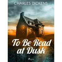To Be Read at Dusk - E-kniha
