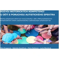 Rozvoj motorických kompetencí u dětí s poruchou autistického spektra - E-kniha