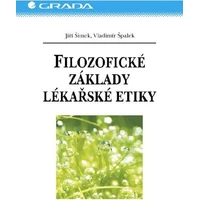 Filozofické základy lékařské etiky - E-kniha