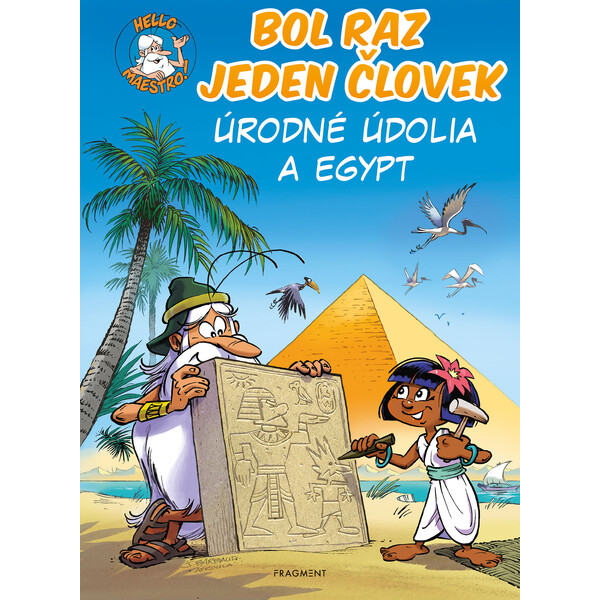 Bol raz jeden človek - Úrodné údolia a Egypt