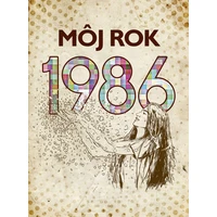 Môj rok 1986 - E-kniha