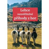 Lehce neuvěřitelné příhody z hor - E-kniha