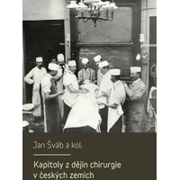 Kapitoly z dějin chirurgie v českých zemích - E-kniha