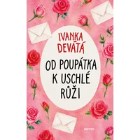 Od poupátka k uschlé růži - E-kniha