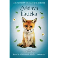 Nové příběhy se šťastným koncem – Zvědavá lištička - E-kniha