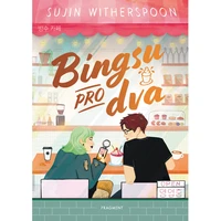 Bingsu pro dva - E-kniha