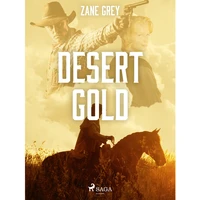 Desert Gold - E-kniha